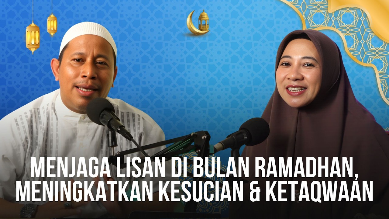 MUTIARA PAGI RAMADHAN || MENJAGA LISAN DI BULAN RAMADHAN, MENINGKATKAN KESUCIAN DAN KETAQWAAN