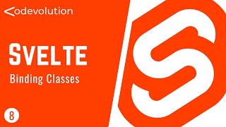 Svelte Tutorial - 8 - Binding Classes