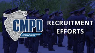 CMPD Recruitment Efforts