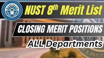 NUST 8th Merit List Closing Positions I NUST Merit List 2025 I NUST Closing Positions 2025 I NET