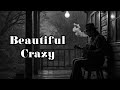 Beautiful Crazy This Song Broke Everyone S Heart YOUTOU Tunes mp3