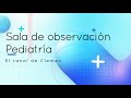 Sala de observación - Pediatría 👶🏼👧🏼🩺🏥