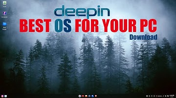Download & Install Deepin Best OS 2025 PC