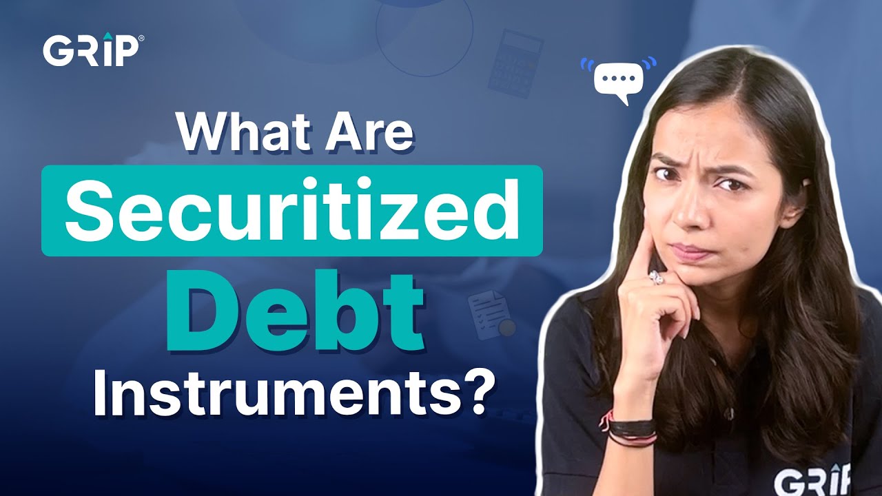 Securitized Debt Instruments (SDI): Meaning, Types, Benefits & More | Grip Invest