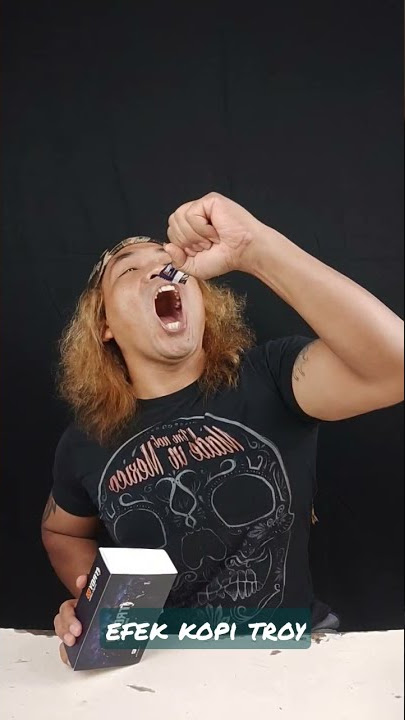 Efek Minum Kopi Troy Semangat Berlebih 💪💪💪🔥🔥🔥