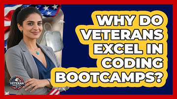 Why Do Veterans Excel In Coding Bootcamps? - Veteran Community Guide