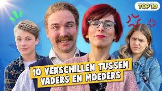 10 VERSCHILLEN TUSSEN VADERS EN MOEDERS!