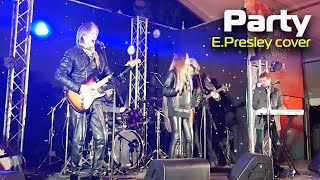 Party - E.Presley cover | Кавер група Midnighjt Colours