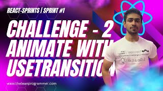 Learn React Spring Library | Challenge #2 Creating controlled animations with useTransition | part 5