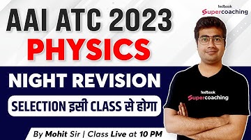 AAI ATC Physics Classes 2023 | Most Expected Paper | Physics for AAI ATC 2023 | By Mohit Sir