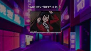 Money trees X Oui // Mash Up Resimi