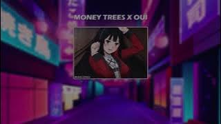 Money trees X Oui // Mash Up