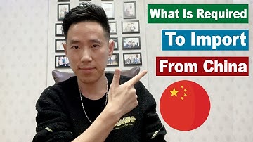 What Is Required To Import From China | China Sourcing Agent In Yiwu