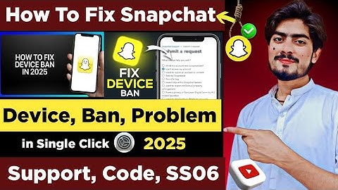 How to Fix Snapchat Device Ban Permanently (2025 Update) 