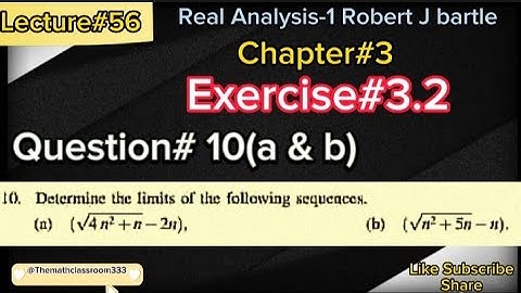 Real Analysis 1 Chapter#3 Exercise#3.2 Question#10 All parts with easy and brief Concept 🔥