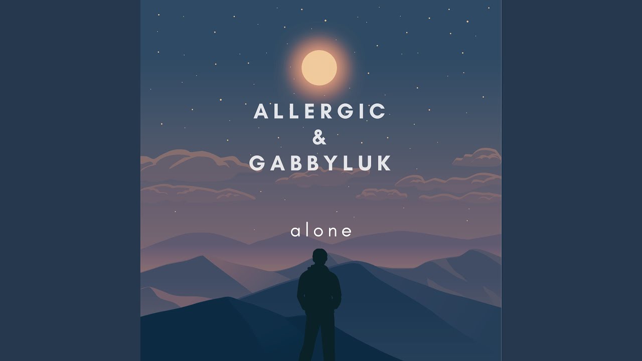 Смотреть «Alone» на YouTube Смотреть «Alone» на YouTube