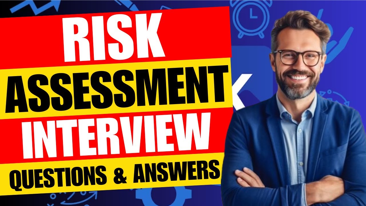 8 Most Important Risk Assessment Interview Questions And Answers YouTube 8 Most Important Risk Assessment Interview Questions And Answers YouTube