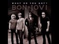 Bon Jovi Live – What Do You Got?