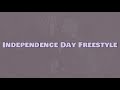 Fredo Independence Day Freestyle Lyrics mp3
