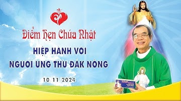 HIỆP HÀNH VỚI NGƯỜI UNG THƯ ĐẮK NÔNG