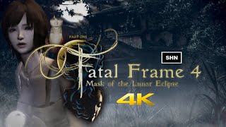 Fatal Frame 4 : Mask of the Lunar Eclipse  Part 1  4K/60fps Longplay Walkthrough  No Commentary