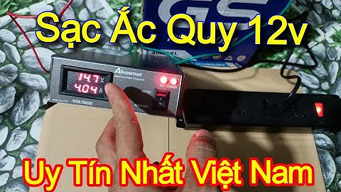 🇻🇳 Sạc Ắc Quy Số 1 Việt Nam, Sạc 3 Giai Đoạn, Đầy Tự Ngắt, Chống Kết Tủa Sunfat - Shop Solar