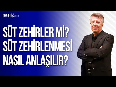 Süt Zehirler mi? Süt Zehirlenmesi Nasıl Anlaşılır?