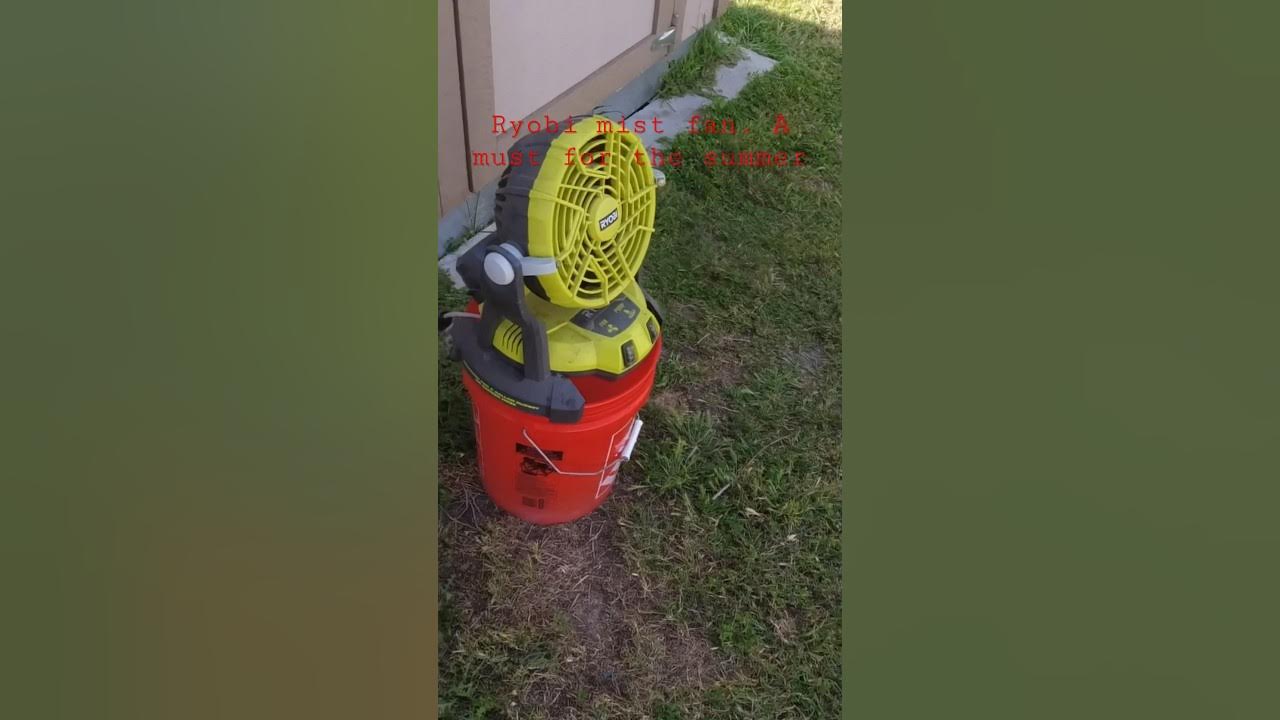 Ryobi Bucket Mist Fan. A must have. YouTube