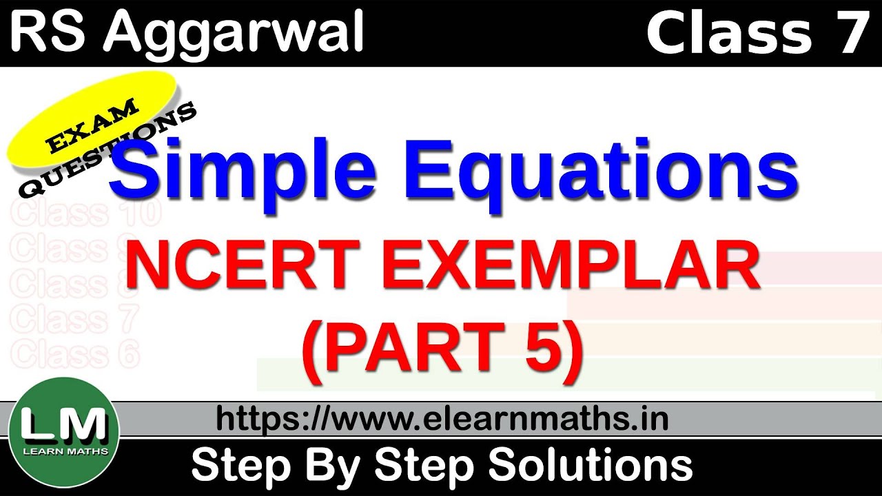Simple Equations | Class 7 Chapter 4 Part 5 | Exemplar | RS Aggarwal ...