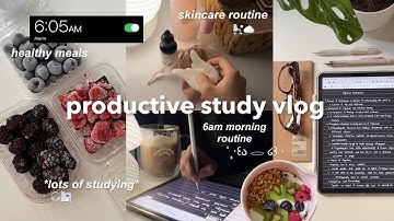 School days Study vlog 🐩🎧6am morning routine, studying, preparing for exams, skincare, yum meals