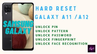 Hard Reset - Galaxy A11/A12 - Unlock/Remove PIN/Password/Pattern/Fingerprints/Face