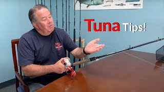 Tuna Setup Tips!