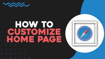 How To Customize Your Homepage On Safari Browser (Easiest Way)