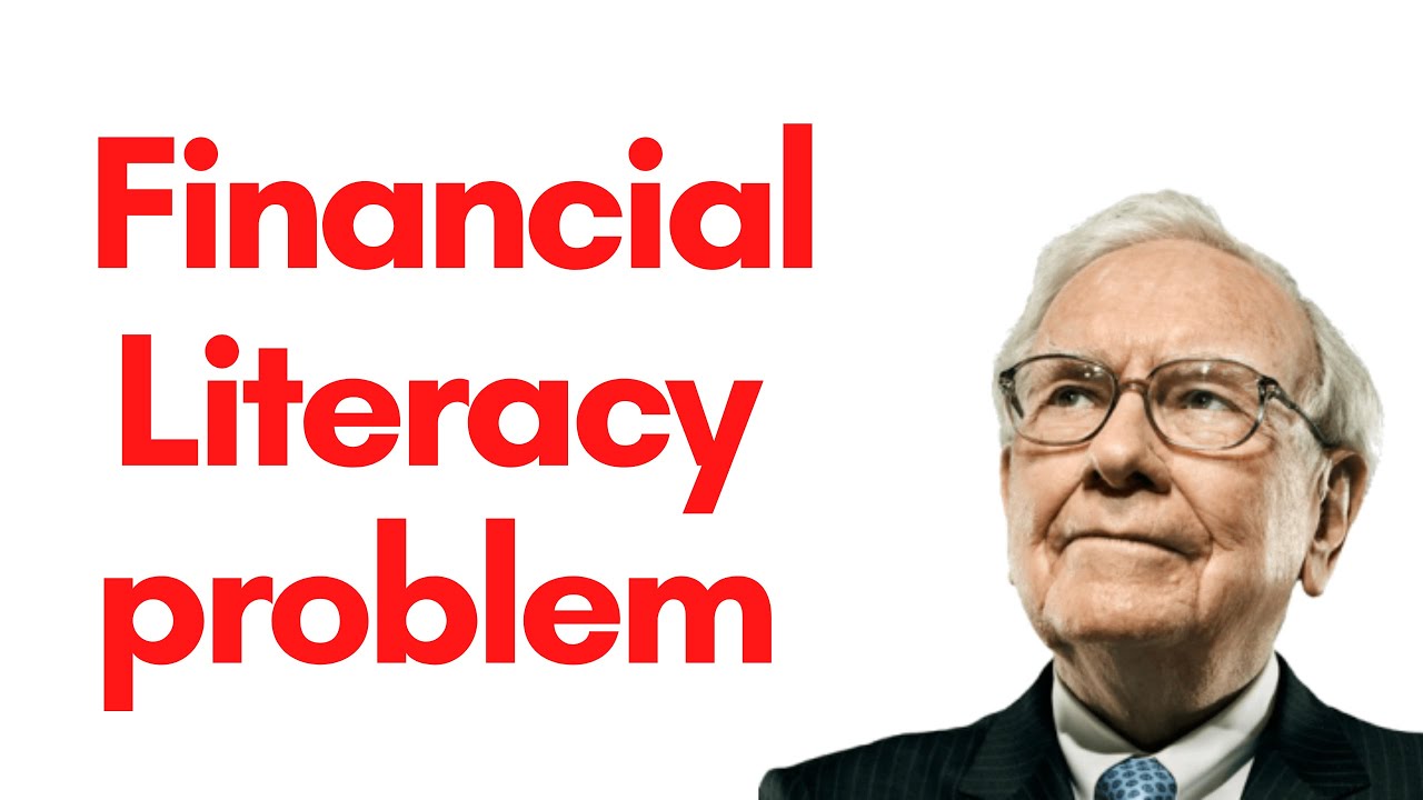 Warren Buffett on the Financial literacy problem