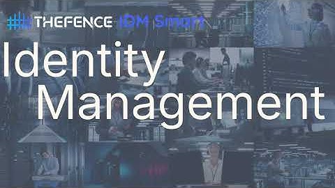 TheFence IDM Smart - AI-driven Identity Management