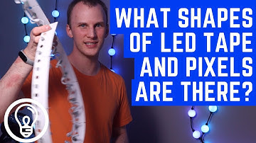 What Shapes of LED Tape and Pixels Are There?