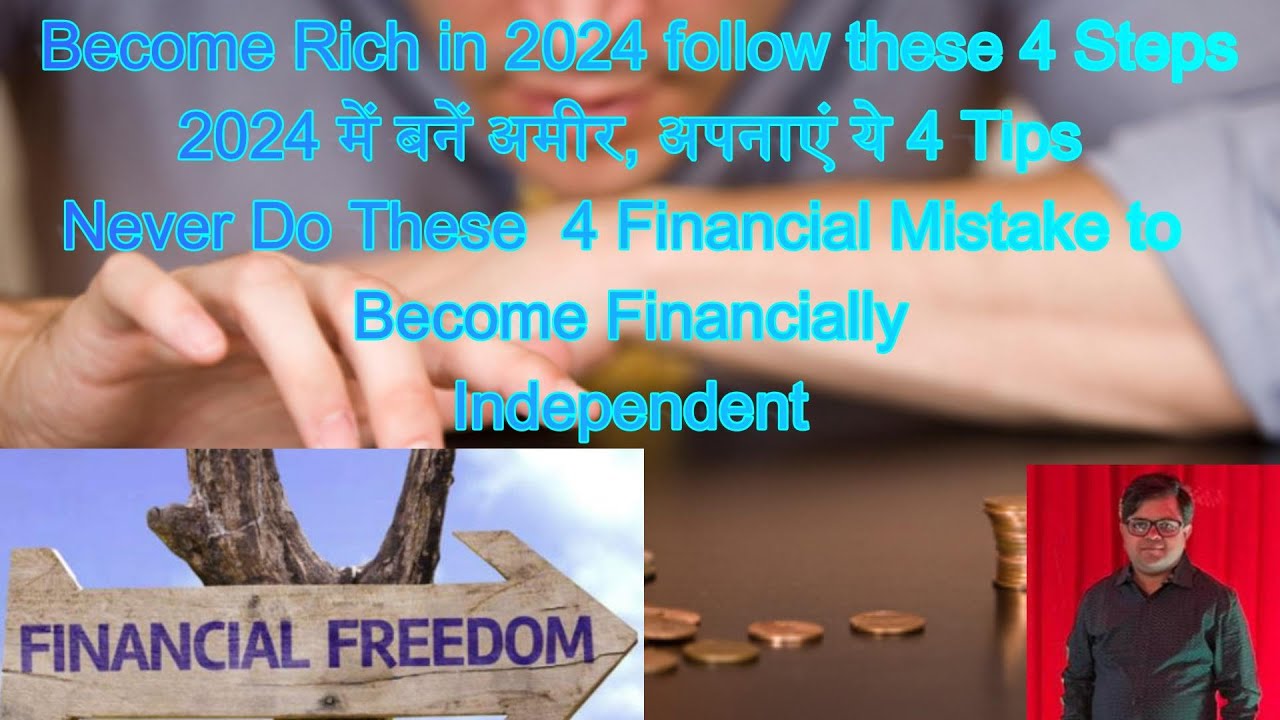 How to Become Rich in 2024 follow 4 TIPS 2024 में बनें अमीर, # ...