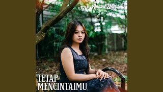 Tetap Mencintaimu