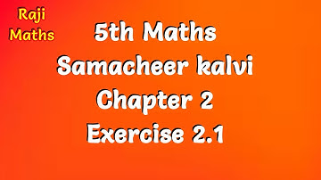 5th maths|chapter 2|exercise 2.1|tn syllabus|samacheer kalvi