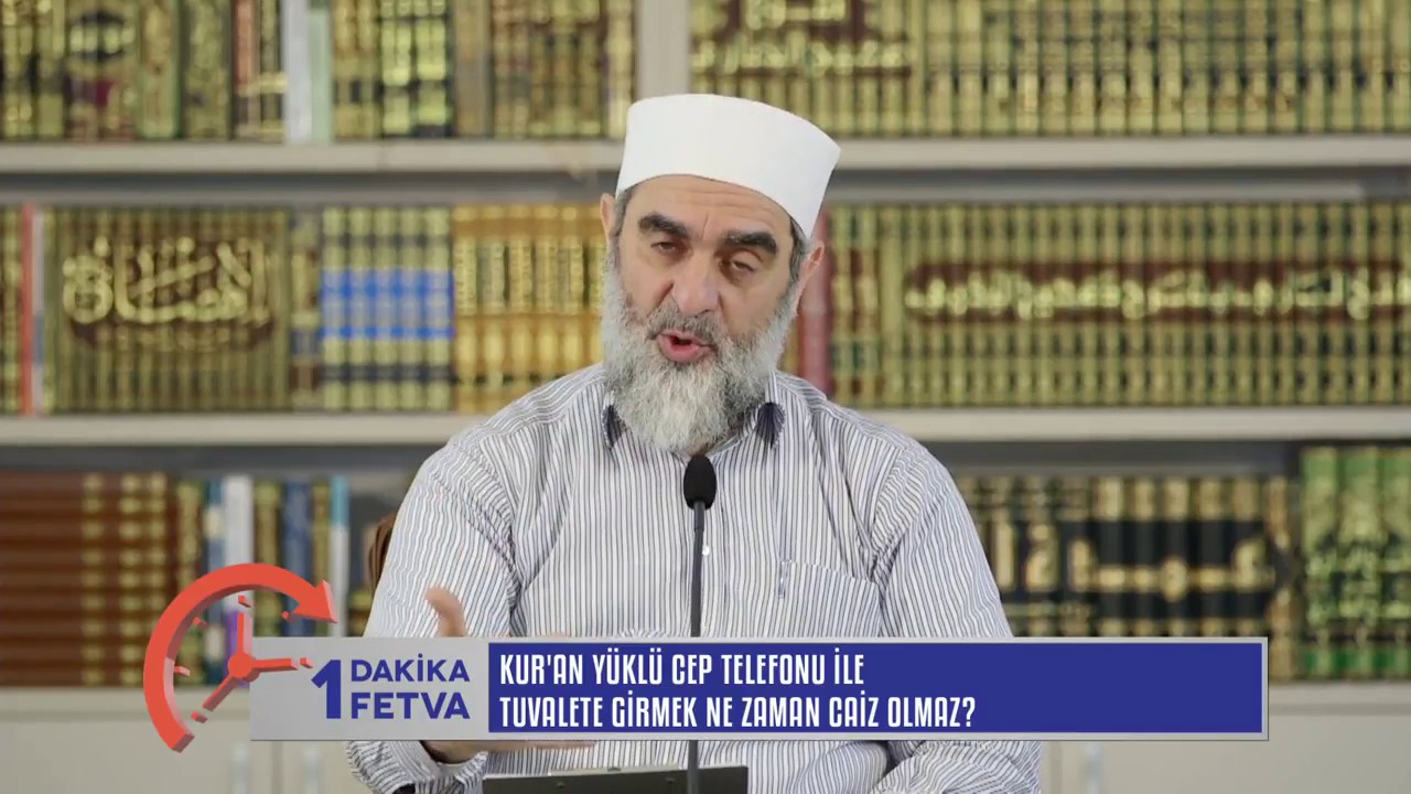 Kur'an Yüklü Cep Telefonu İle Tuvalete Girmek Ne Zaman Caiz Olmaz