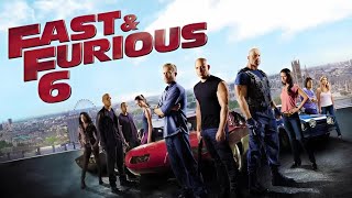 Fast And Furious 6 (2013) Movie | Paul Walker, Vin Diesel, Luke Evans | Details And Reviews