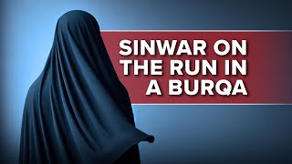 Sinwar On the Run in a Burqa | Jerusalem Dateline - August 27, 2024