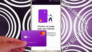 CARTÃO DE CRÉDITO NUBANK: COMO DESBLOQUEAR O NOVO MODELO, BORA VER???