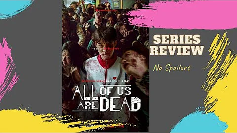 All of Us Are Dead | Series Review | #netflix | No Spoilers #allofusaredead #southkorea #Zombie