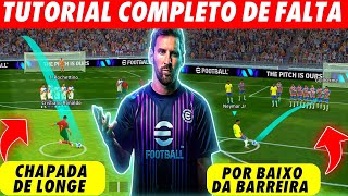 COMO FAZER GOL DE FALTA NO EFOOTBALL 2024 MOBILE