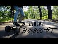 Evolve Bamboo GT: Two weeks of action!
