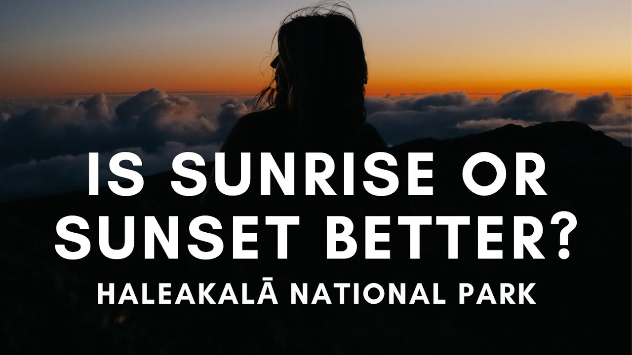 Haleakala National Park - Sunrise or Sunset?! - YouTube