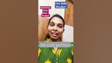 #CMA 2022 Syllabus #Shortinfo - All Foundation Inter final students must watch .