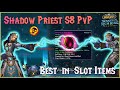 WotLK Shadow Priest PvP Arena Season 8 Best-in-Slot Items | Phase 4 World of Warcraft 3.4.3.5