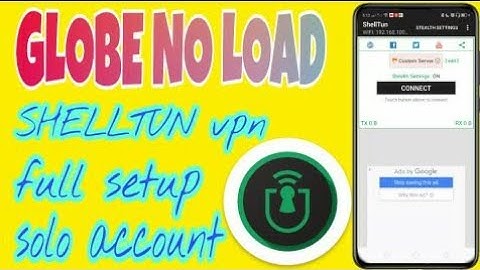 SHELLTUN FULL SETUP NO EXPIRY GLOBE TM NO LOAD W/TRICKS KUNG PAPANO MAGING STABLE ONE TAP CONNECT